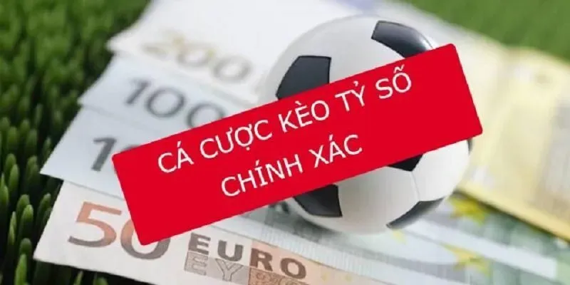 Kèo tỷ số chính xác giúp người xem rèn luyện tư duy chiến thuật